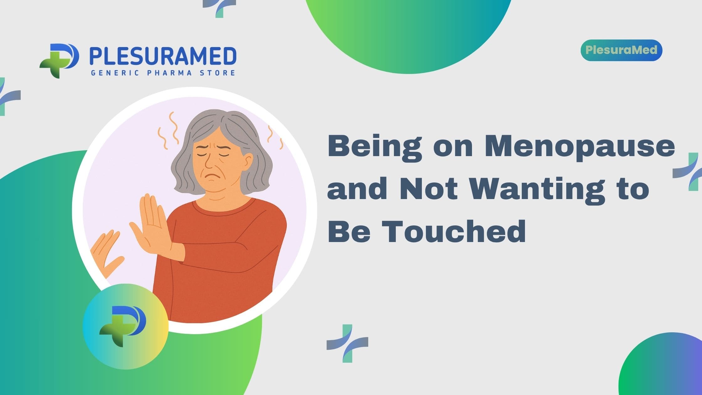 Menopause and Not Wanting to Be Touched