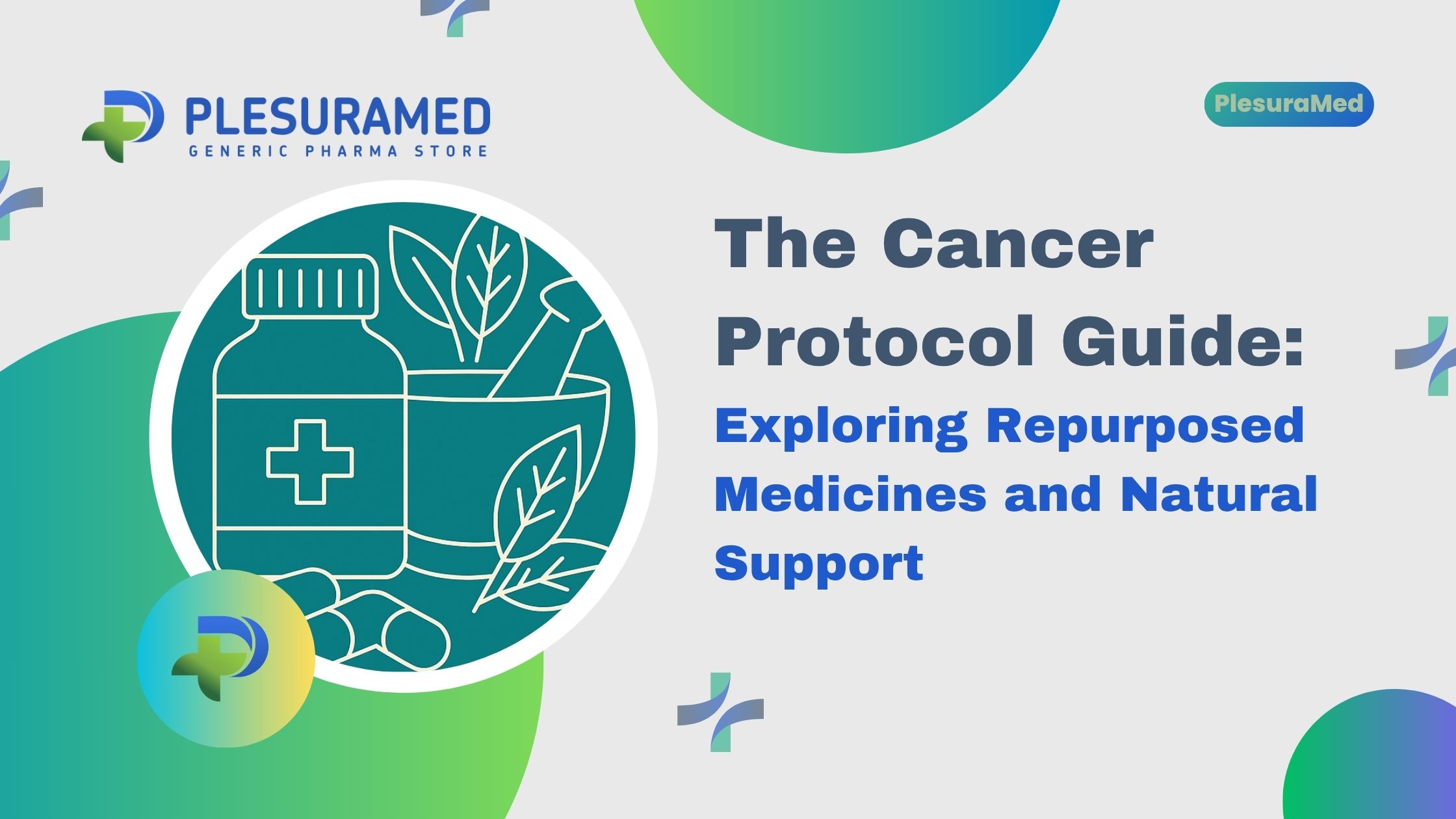 The Cancer Protocol Guide: Exploring Repurposed Medicines and Natural Support